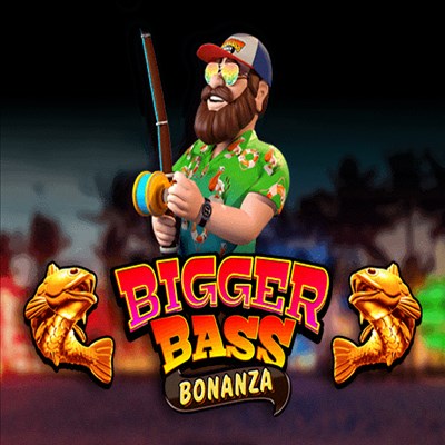 Bigger Bass Bonanza
